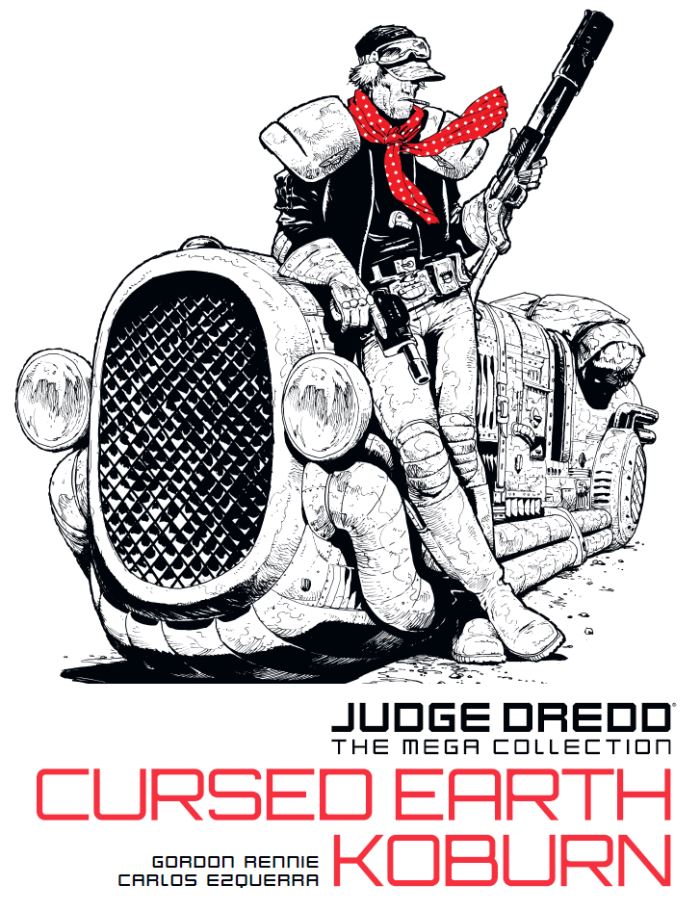 Judge Dredd Mega-Collection: Cursed Earth Koburn