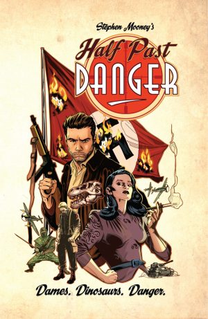 Half Past Danger: Dames, Dinosaurs, Danger cover