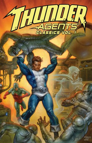 T.H.U.N.D.E.R. Agents Classics Vol. 1 cover
