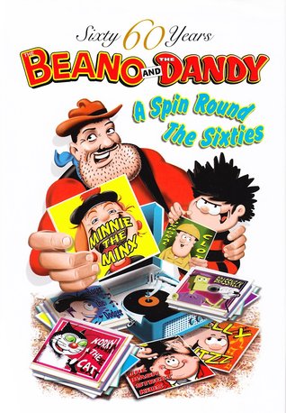 The Beano and the Dandy: A Spin Round the Sixties