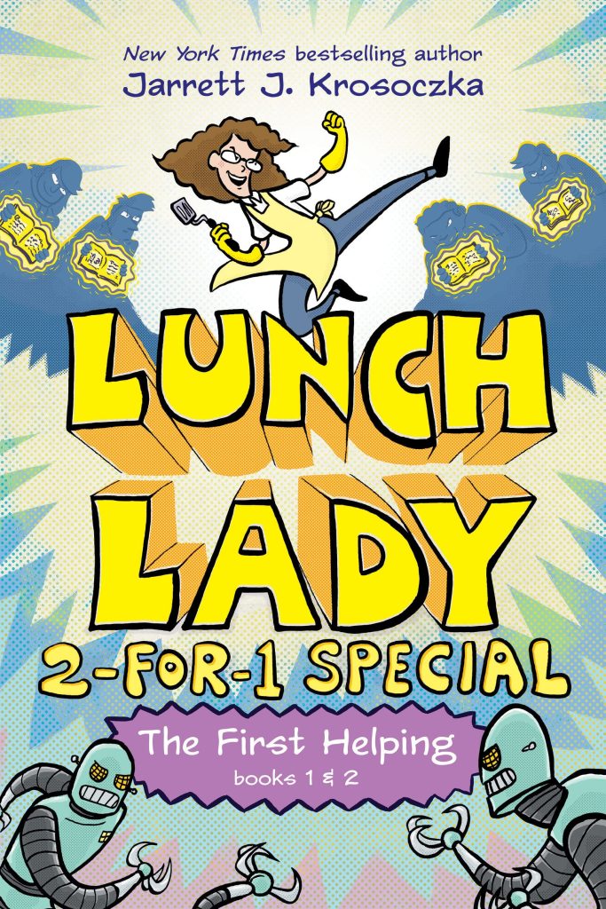 Lunch Lady 2 for 1 Special: The First Helping