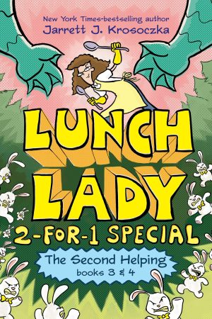 Lunch Lady 2 for 1 Special: The Second Helping cover