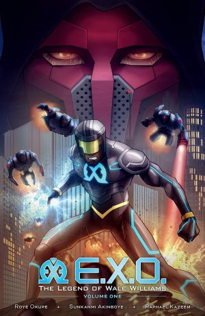 E.X.O.: The Legend of Wale Williams Volume One cover