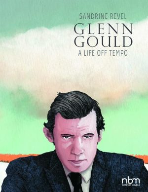 Glenn Gould: A Life Off Tempo cover