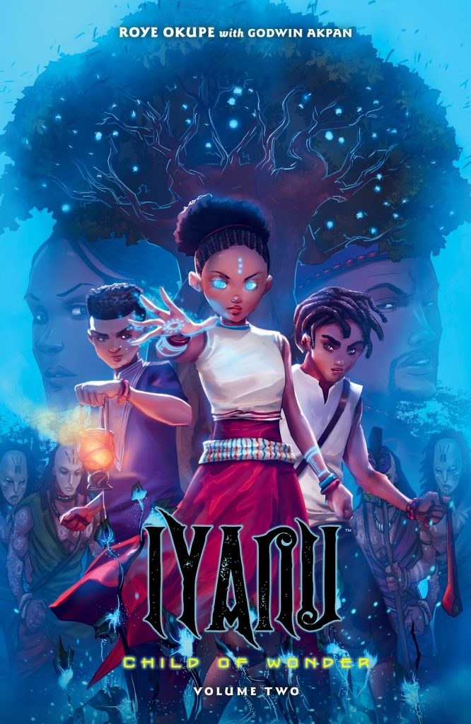 Iyanu, Child of Wonder Volume Two