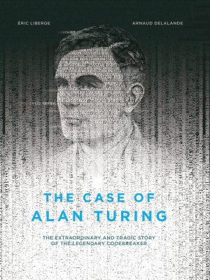 The Case of Alan Turing cover