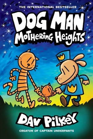 Dog Man: Mothering Heights cover