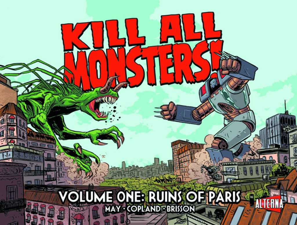 Kill All Monsters! Volume One: The Ruins of Paris