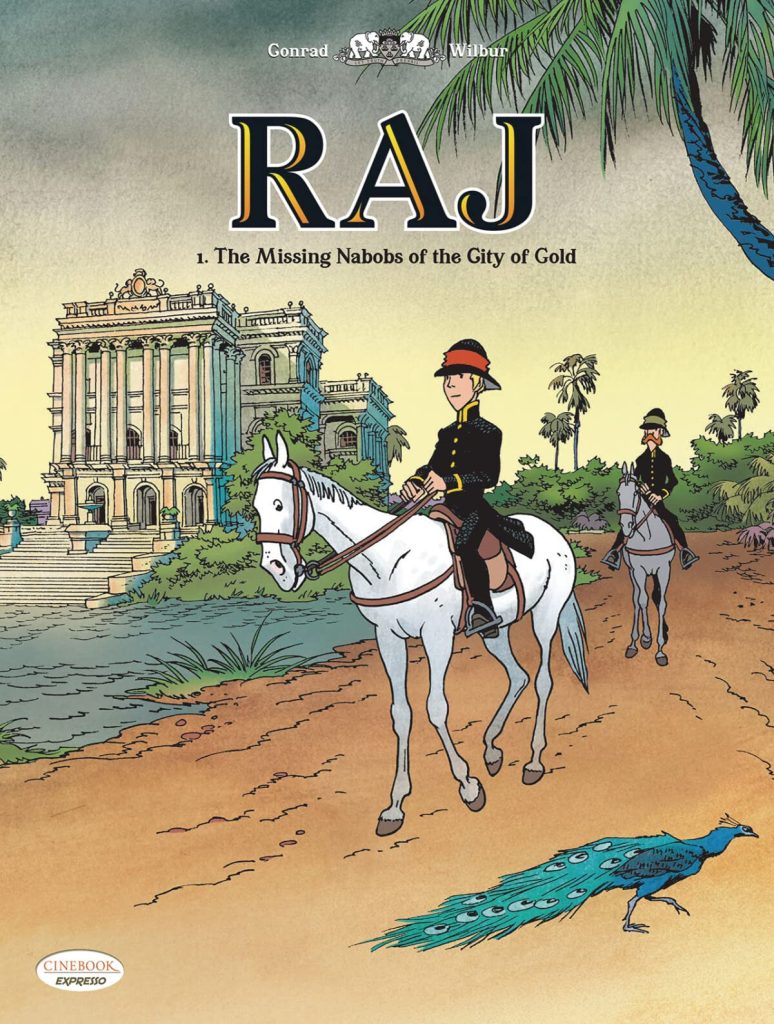 Raj 1: The Missing Nabobs of the City of Gold