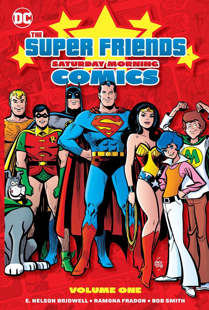 The Super Friends: Saturday Morning Comics Volume One