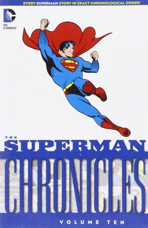 The Superman Chronicles Volume Ten cover