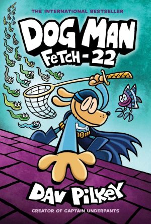 Dog Man: Fetch-22 + ' cover'