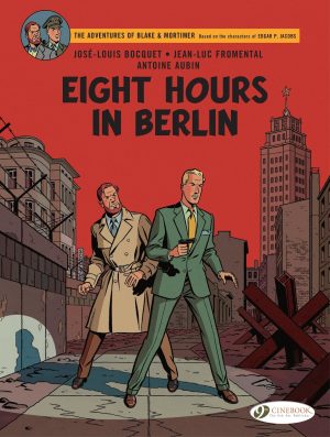 The Adventures of Blake & Mortimer: Eight Hours in Berlin cover