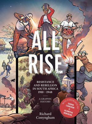 All Rise: Resistance and Rebellion in South Africa cover