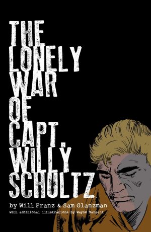 The Lonely War of Capt. Willy Schultz cover