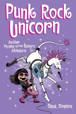 Punk Rock Unicorn: Another Phoebe and Her Unicorn Adventure cover