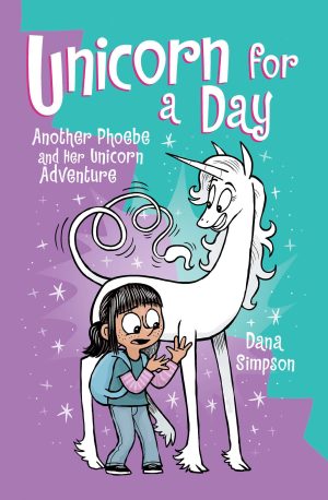 Unicorn for a Day: Another Phoebe and Her Unicorn Adventure cover