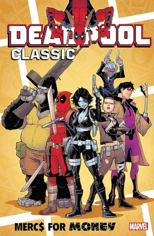 Deadpool Classic Vol. 23: Mercs for Money cover