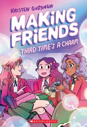 Making Friends: Third Time’s a Charm cover