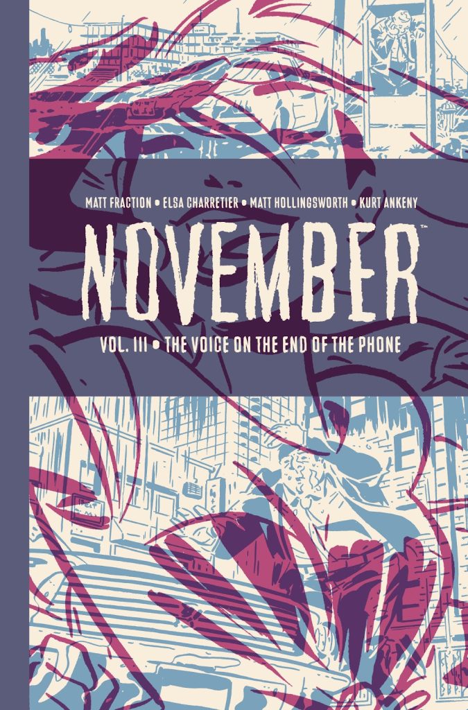 November Vol. III: The Voice on the End of the Phone