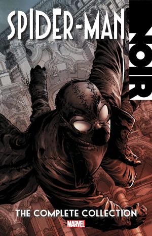 Spider-Man Noir: The Complete Collection cover