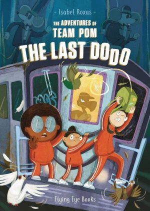 The Adventures of Team Pom: The Last Dodo cover