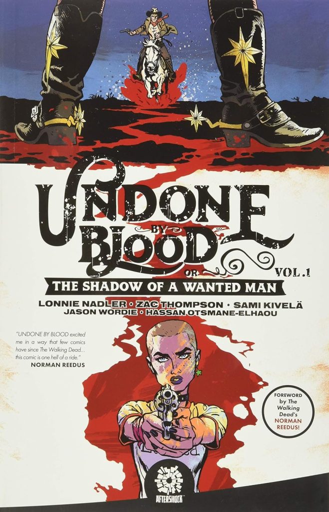 Undone by Blood: The Shadow of a Wanted Man