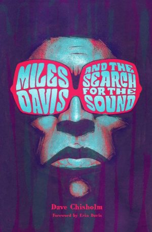 Miles Davis and the Search for the Sound + ' cover'