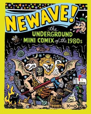 Newave!: The Underground Mini Comix of the 1980s cover