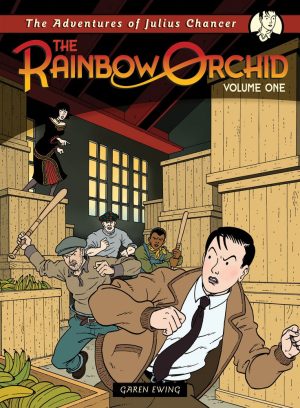 The Adventures of Julius Chancer: The Rainbow Orchid Volume One cover