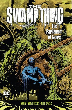 The Swamp Thing: Parliament of Gears cover