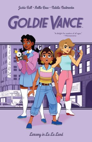 Goldie Vance: Larceny in La-La Land cover