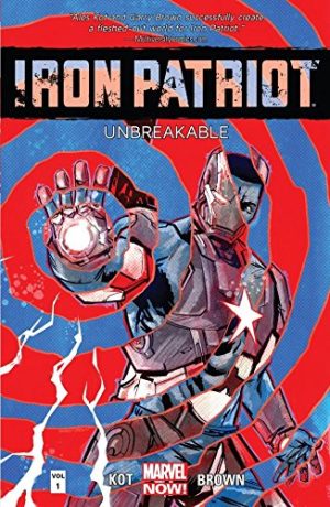 Iron Patriot: Unbreakable cover