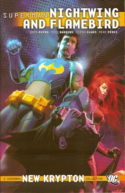 Superman: Nightwing and Flamebird Volume One