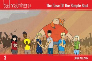 Bad Machinery: The Case of the Simple Soul cover