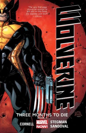 Wolverine: Three Months to Die Book 1 cover