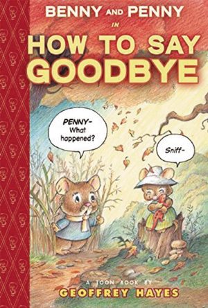 Benny and Penny in How to Say Goodbye cover