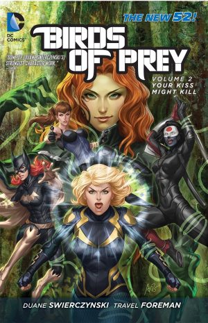 Birds of Prey Volume Two: Your Kiss Might Kill cover