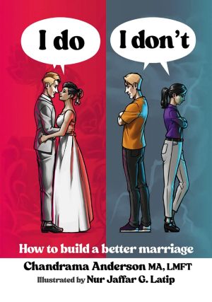 I Do, I Don’t: How to Build a Better Marriage cover