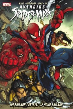 Avenging Spider-Man: My Friends Can Beat Up Your Friends cover
