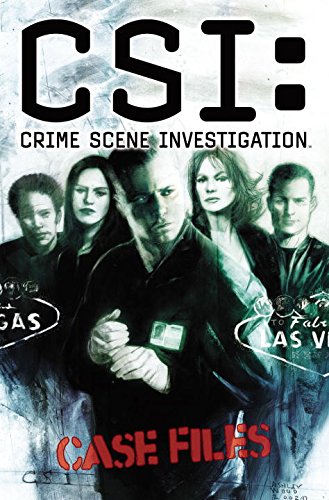 CSI: Crime Scene Investigation Case Files Volume One