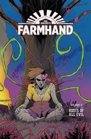 Farmhand Volume 3: Roots of All Evil cover