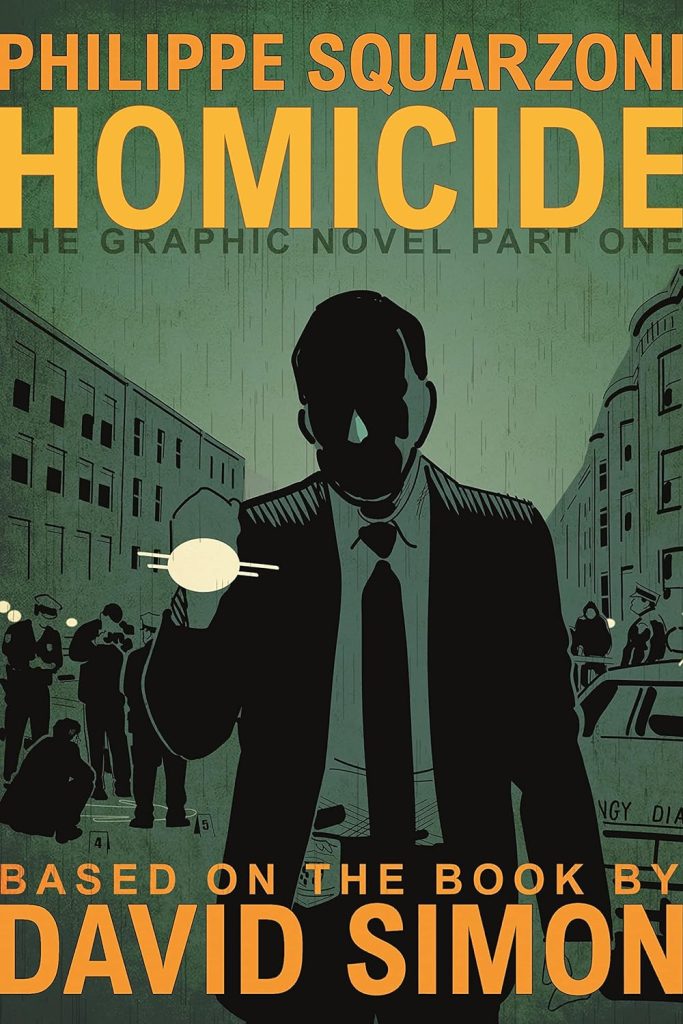 Homicide: The Graphic Novel Part One
