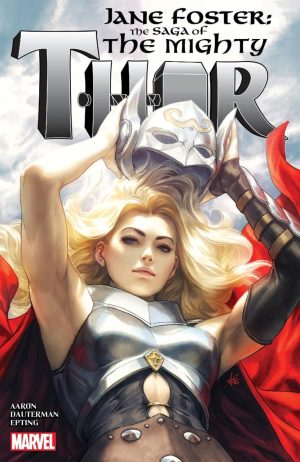 Jane Foster: The Saga of the Mighty Thor cover