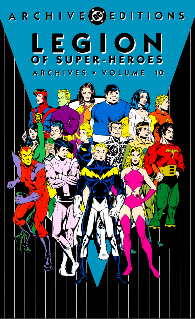 Legion of Super-Heroes Archives Volume 10