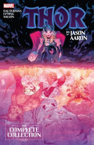 Thor by Jason Aaron: The Complete Collection Vol. 3 cover