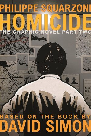 Homicide: The Graphic Novel Part Two cover