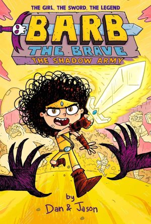 Barb the Brave and the Shadow Army/Barb and the Battle for Bailiwick cover
