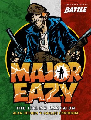 Major Eazy: The Italian Campaign cover