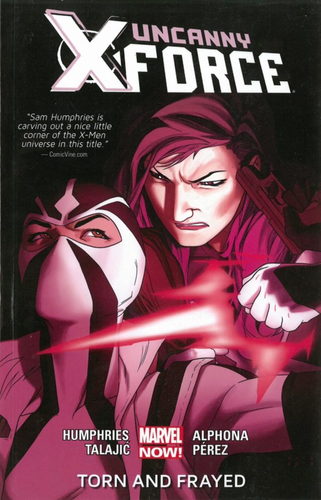 Uncanny X-Force: Torn and Frayed